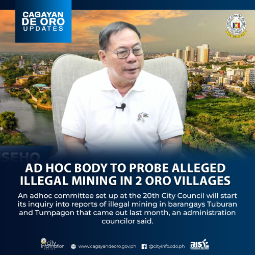 AD HOC BODY TO PROBE ALLEGED  ILLEGAL MINING IN 2 ORO VILLAGES