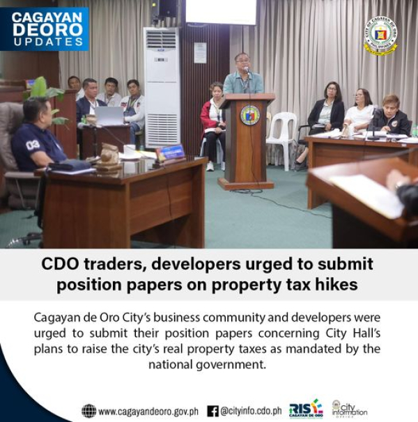 CDO TRADERS, DEVELOPERS URGED TO SUBMIT POSITION PAPERS ON PROPERTY TAX HIKES
