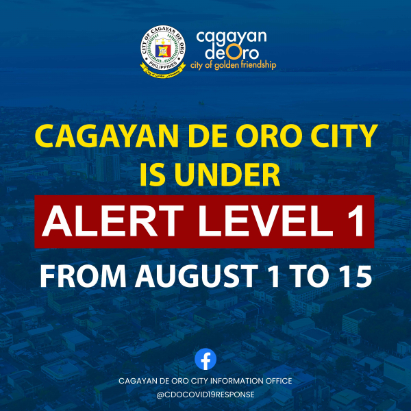 CDO ubos sa alert level 1  gihapon gikan Agosto 1-15